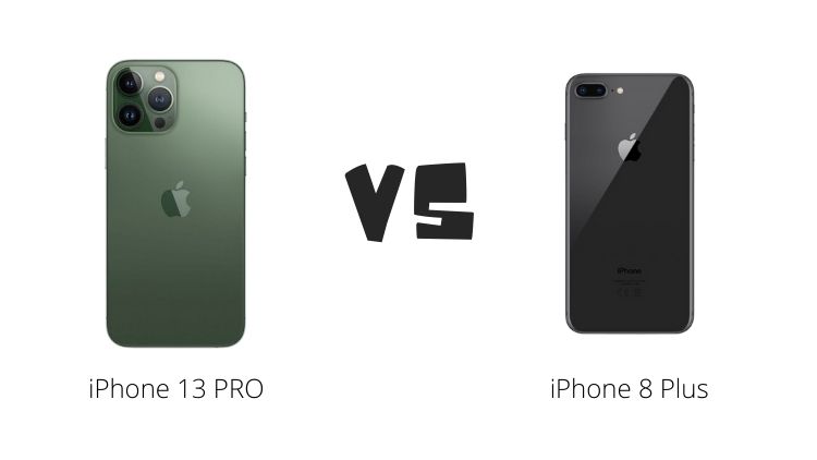iPhone 8 Plus vs iPhone 13 Pro