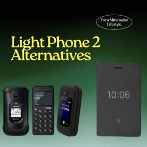 Light Phone 2 Alternatives